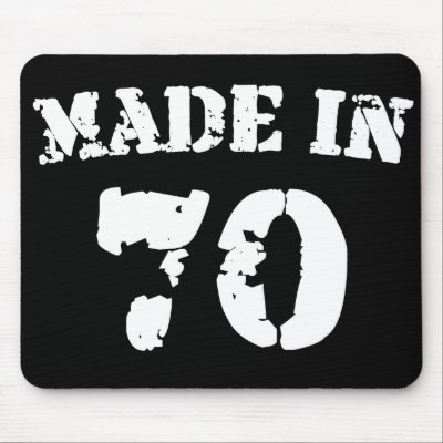Made In 1970 Mouse Pads