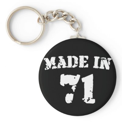 Made In 1971 keychains