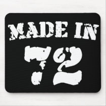 Made In 1972 Mousepads