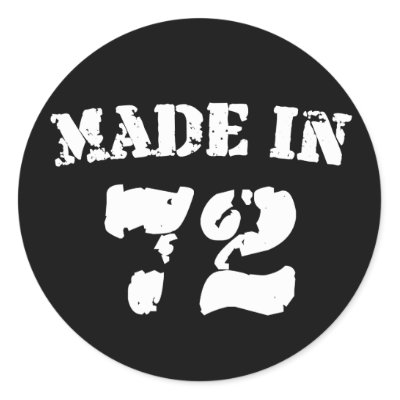 Made In 1972 stickers