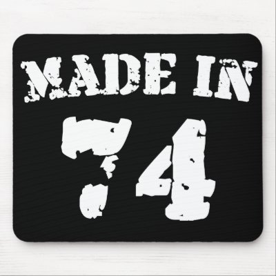 Made In 1974 Mouse Pad