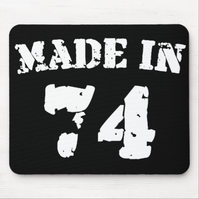 Made In 1974 mousepads