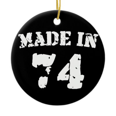 Made In 1974 ornaments