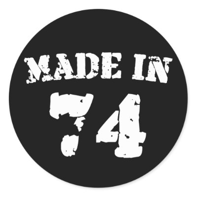 Made In 1974 stickers