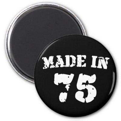 Made In 1975 Magnet
