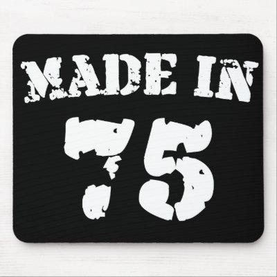 Made In 1975 Mousepad