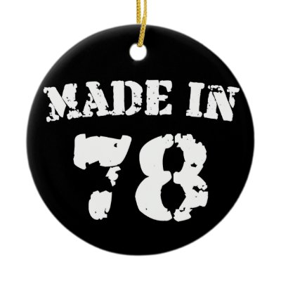 Made In 1978 ornaments