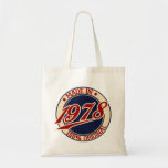 Made In 1978 Tote Bag