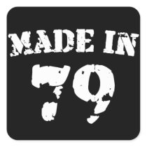 Made In 1979 Square Stickers