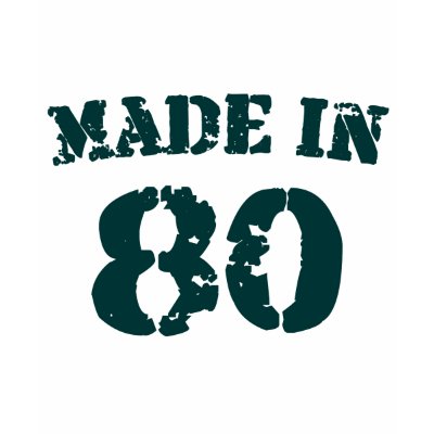 Made In 1980 t-shirts