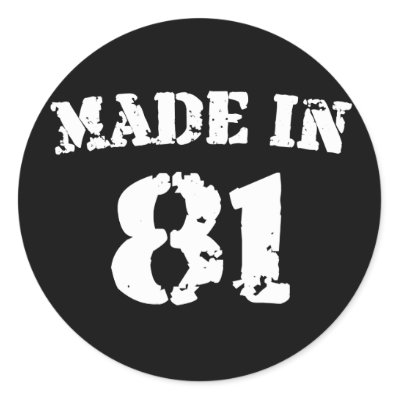 Made In 1981 stickers
