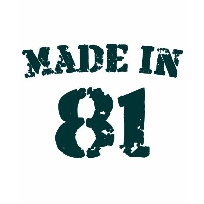 Made In 1981 t-shirts