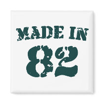 Made In 1982 Magnet