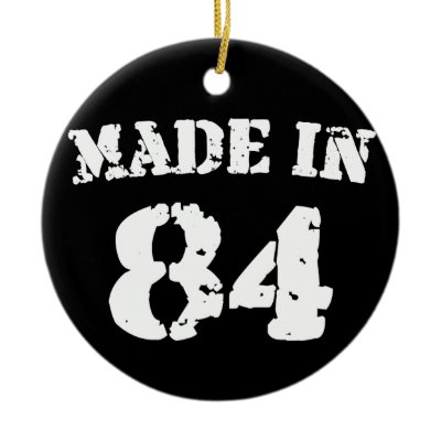 Made In 1984 ornaments