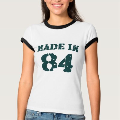 Made In 1984 t-shirts