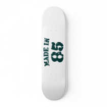 Made In 1985 Skate Boards