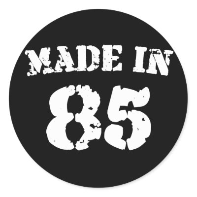 Made In 1985 stickers