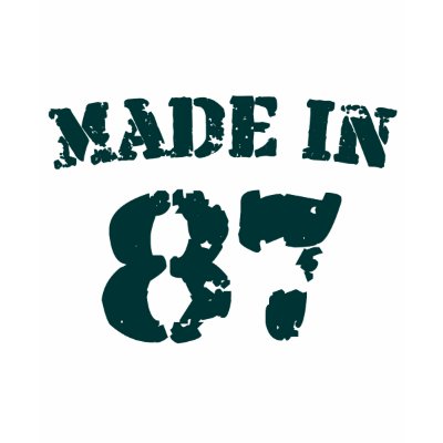 Made In 1987 t-shirts