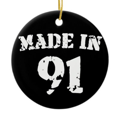 Made In 1991 Christmas Ornament