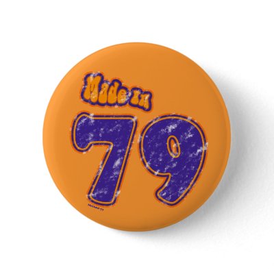 Made in 79 Button