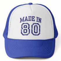 Made in 80 trucker hats
