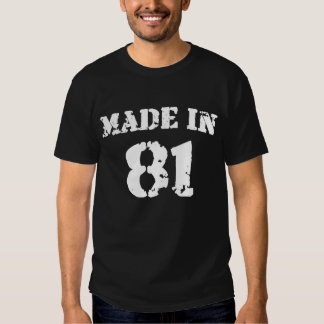 born in 81 shirt