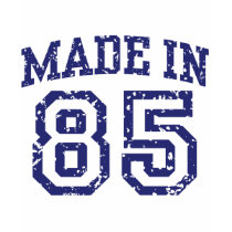 Made in 85 t-shirts by magarmor Made in 85 t-shirts