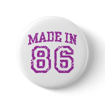 Made in 86 pinback buttons
