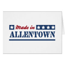 Made in Allentown Greeting Card