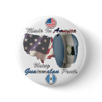 Made In America Using Guatemalan Parts buttons by AeonicLatinos Made In America Using Guatemalan Parts buttons