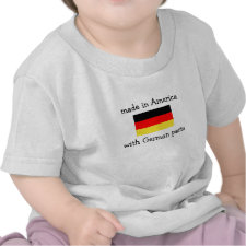 made in America with German parts T Shirt