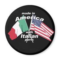 Made In America With Italian Parts Fridge Magnet