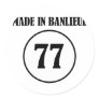 ~ Made in Banlieue ~ Sticker