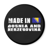 Made in Bosnia and Herzegovina Fridge Magnet
