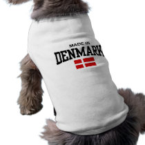 Made In Denmark Dog Tshirt