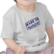 Made in Frankfurt t-shirts