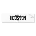 Made In Houston bumper stickers