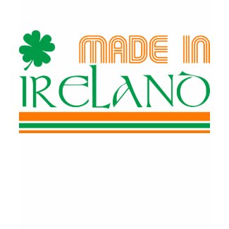 Made In Ireland shirt