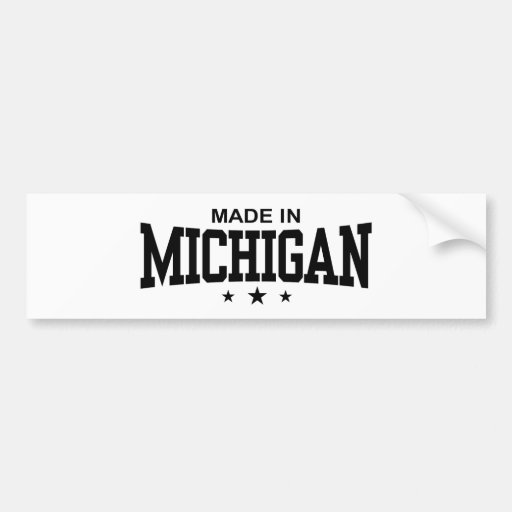Made In Michigan Bumper Sticker Zazzle