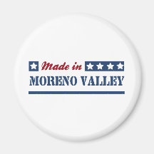 Made in Moreno Valley Refrigerator Magnets
