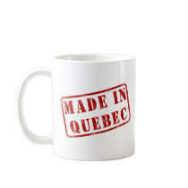 Made in Quebec mugs by Rep_Yo_City Made in Quebec mugs