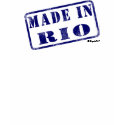 Made in Rio t-shirts by Rep_Yo_City Made in Rio t-shirts