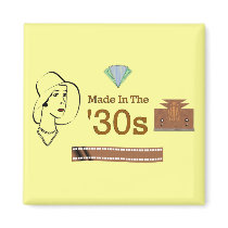 Made In The 30s magnets