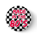 Made in the 80s buttons