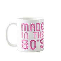 Made In The 80's mugs