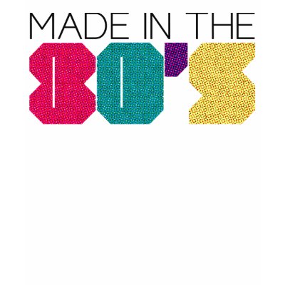 Made in the 80's tshirts by Fudgebugladybug