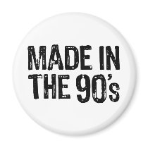 Made in the 90's refrigerator magnet
