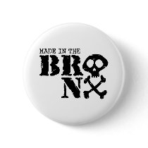 Made In The Bronx Pinback Button
