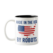 Made In The USA By Robots