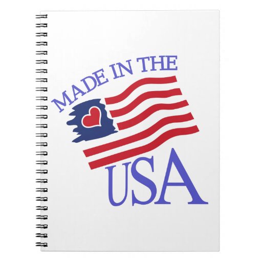 Made In The USA Notebook Zazzle